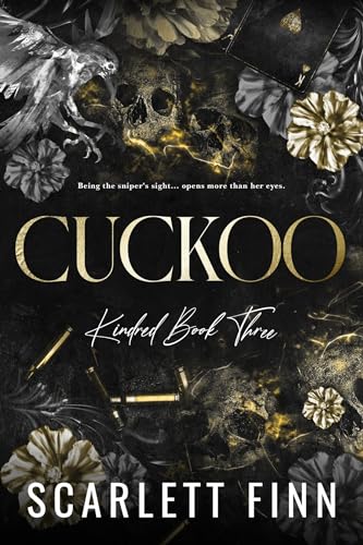 Cuckoo: Big city action romance: Bad girl under alpha male. (Kindred Book 3)