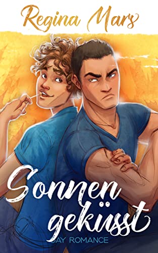 Sonnengeküsst (MM Romance von Regina Mars)