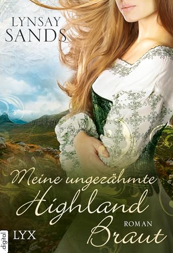 Meine ungezähmte Highland-Braut (Highlander 3)