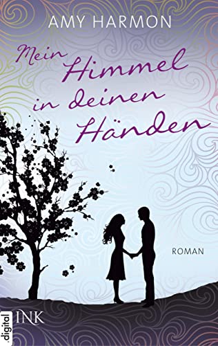 Mein Himmel in deinen Händen (Laws of Love 2)