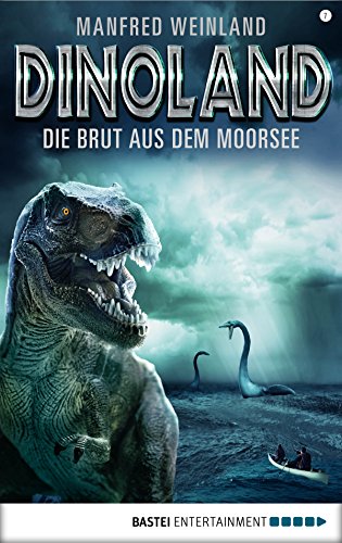 Dino-Land - Folge 07: Die Brut aus dem Moorsee (Rückkehr der Saurier 7)