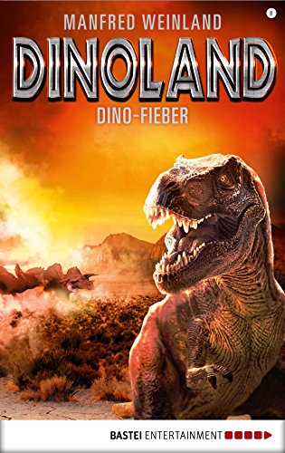Dino-Land - Folge 08: Dino-Fieber (Rückkehr der Saurier 8)