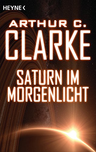 Saturn im Morgenlicht: Erzählung