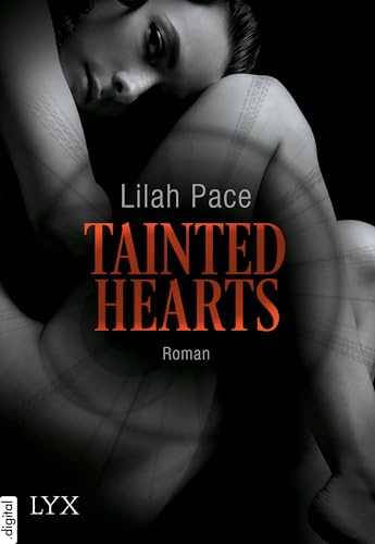 Tainted Hearts (Tainted-Reihe 1)
