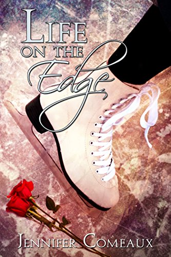 Life on the Edge (Edge Series Book 1)