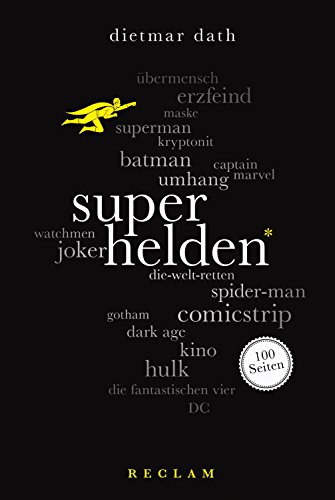 Superhelden. 100 Seiten: Reclam 100 Seiten