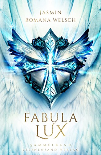 Fabula Lux: die Trilogie (Sammelband)
