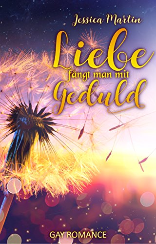 Liebe fängt man mit Geduld