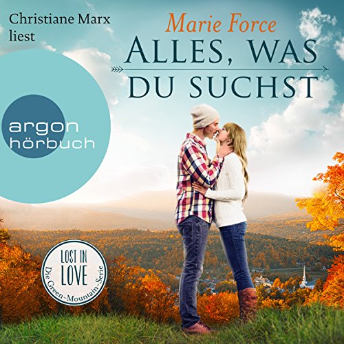Alles, was du suchst: Lost in Love - Die Green-Mountain-Serie 1