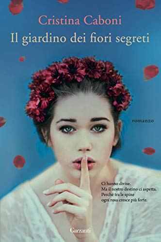 Il giardino dei fiori segreti (Italian Edition)