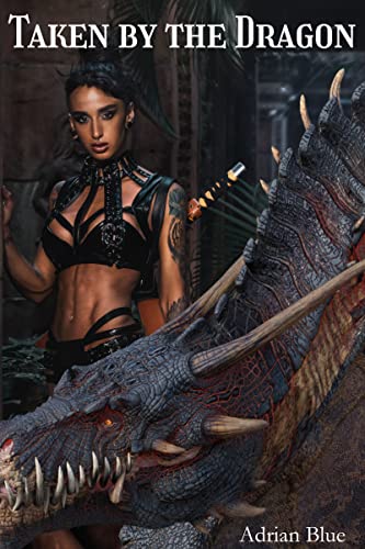 Taken by the Dragon