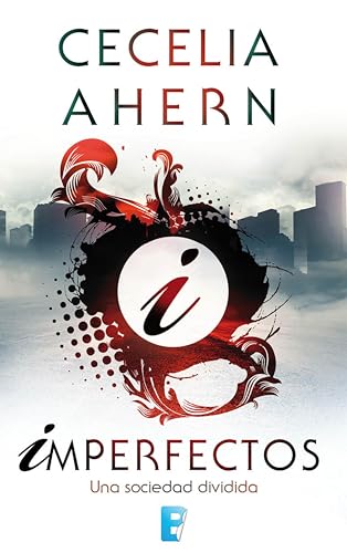 Imperfectos: Una sociedad dividida