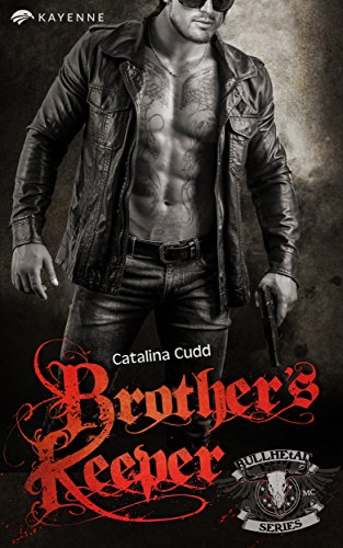 Brother's Keeper (Bullhead MC Serie 3)