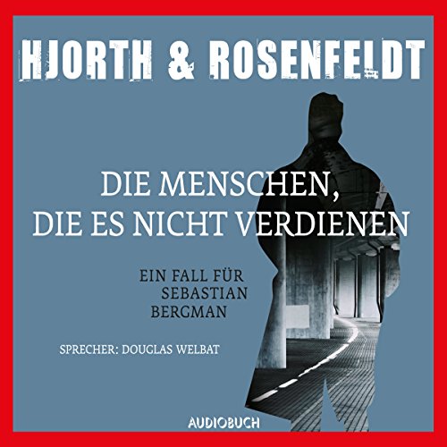Die Menschen, die es nicht verdienen: Sebastian Bergman 5