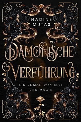 Dämonische Verführung: Ein Roman von Blut und Magie #1