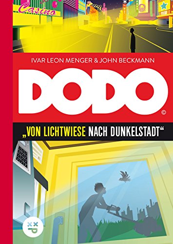 DODO – Von Lichtwiese nach Dunkelstadt: Alle 7 Folgen der unvollendeten Hörspielserie als eBook