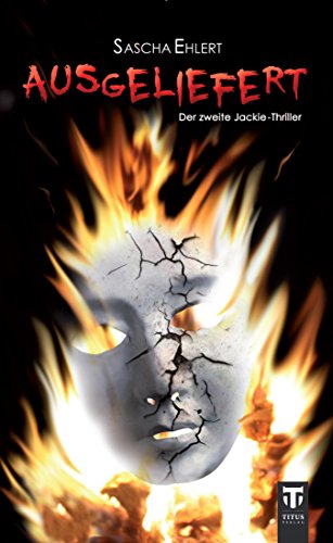 Ausgeliefert: Der zweite Jackie-Thriller