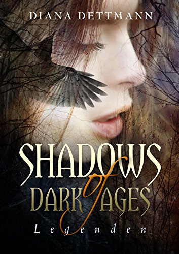 Legenden (Shadows of dark ages 2)