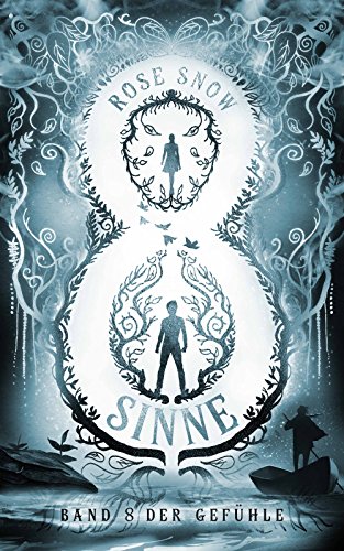Acht Sinne: Band 8 der Gefühle ("8 Sinne" Fantasy-Saga)