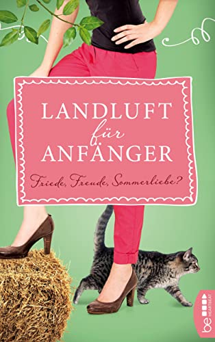 Landluft für Anfänger - Friede, Freude, Sommerliebe?: 4 Folgen in einem Band (Landluft für Anfänger - Sammelband 3)