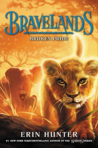 Bravelands #1: Broken Pride 
