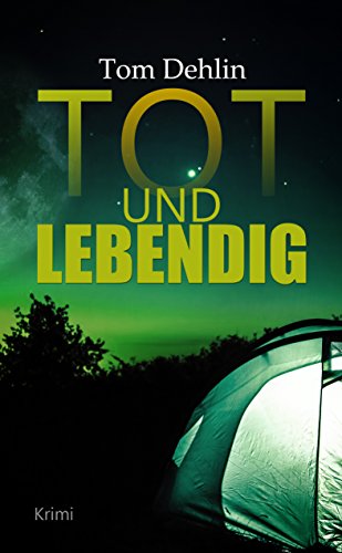 Tot und lebendig