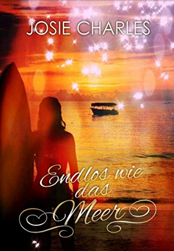 Endlos wie das Meer (Die Orange-County-Reihe 2)