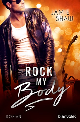 Rock my Body: Roman (The Last Ones to Know 2)