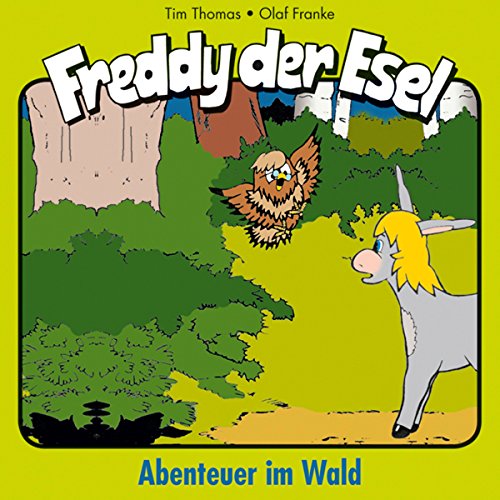 Abenteuer im Wald: Freddy der Esel 3