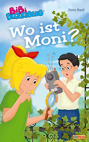 Bibi Blocksberg - Wo ist Moni?: Roman