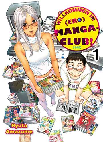 Willkommen im (Ero)Manga-Club, Band 1: Bd. 1