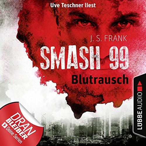 Blutrausch: Smash99 1