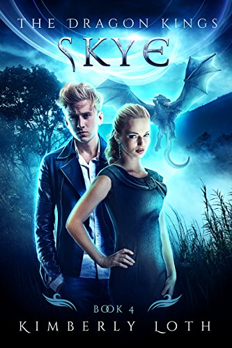 Skye: The Dragon Kings Book 4