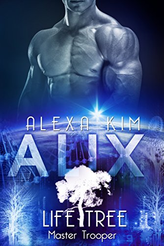 Alix (Life Tree - Master Trooper) Band 8 (Master Trooper-Serie 9)