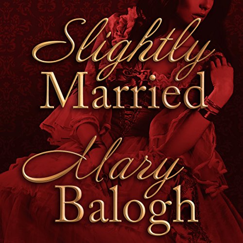 Slightly Married: Bedwyn Saga Series, Book 1