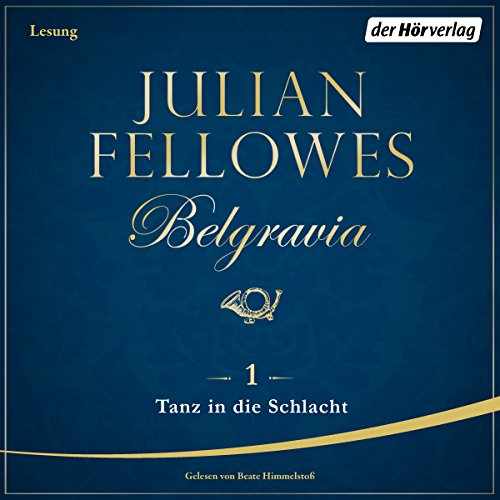 Tanz in die Schlacht: Belgravia 1