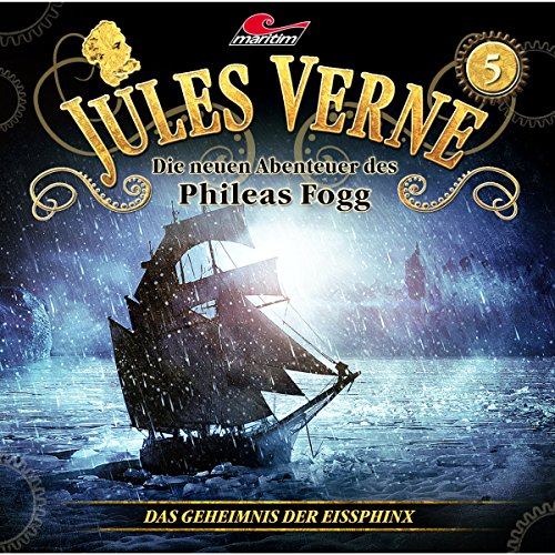 Das Geheimnis der Eissphinx: Die neuen Abenteuer des Phileas Fogg 5
