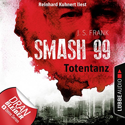 Totentanz: Smash99 2