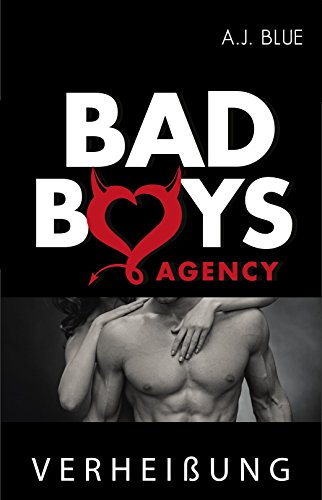 BAD BOYS AGENCY - Verheißung (Teil 3)