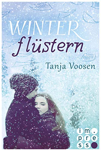 Winterflüstern: Gefühlvoller Liebesroman