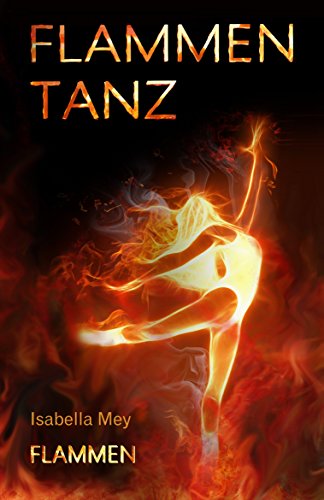 Flammen (Flammentanz 2)