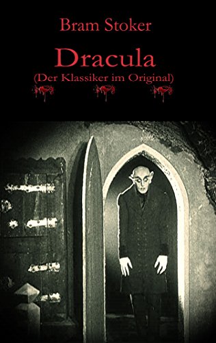 Dracula: Der Klassiker im Original
