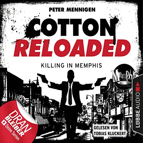 Killing in Memphis: Cotton Reloaded 49