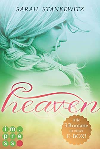 Heaven: Alle Bände in einer E-Box!: YA Highschool Romantasy über die erste große Liebe