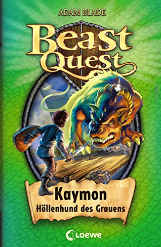 Beast Quest (Band 16) – Kaymon, Höllenhund des Grauens: Spannendes Buch ab 8 Jahre