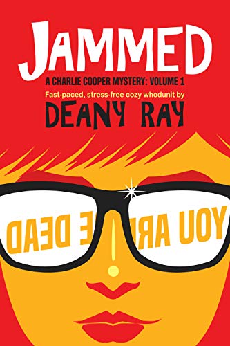 Jammed (A Charlie Cooper Mystery, Volume 1)