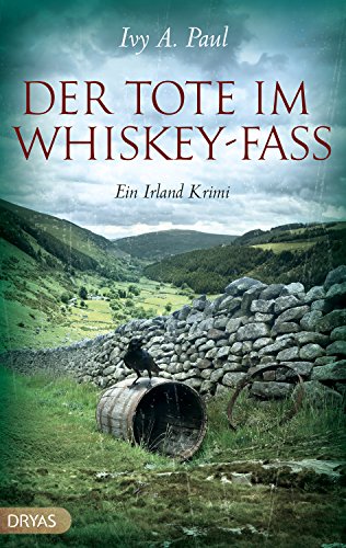 Der Tote im Whiskey-Fass: Ein Irland-Krimi (Britcrime)