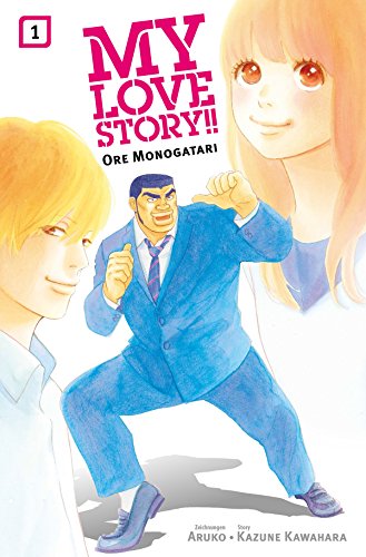 My Love Story!! - Ore Monogatari, Band 1: Bd. 1