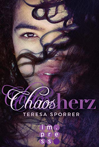 Chaosherz (Die Chaos-Reihe 2): Götter-Fantasy voller Romantik über eine Hexe, deren Schicksal mit der ägyptischen Mythologie verwoben ist