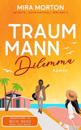 Traummann Dilemma: Rockstar Romance (SECRETS - Geheimnisvoll verliebt 2)